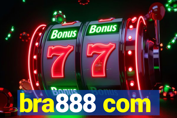 bra888 com